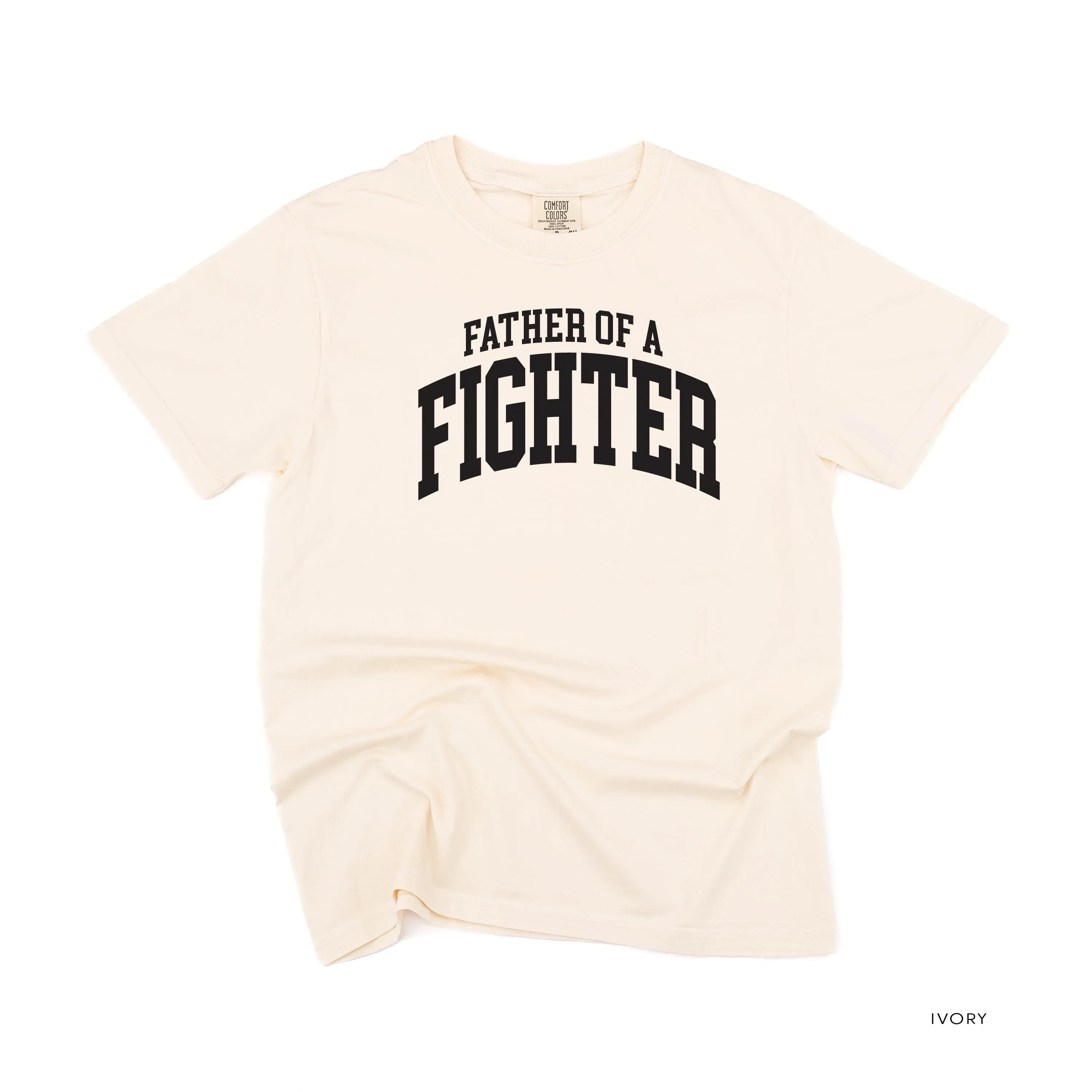 Father of a Fighter - Varsity - SHORT SLEEVE COMFORT COLORS TEE